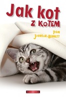 Jak kot z kotem - Pam Johnson-Bennett