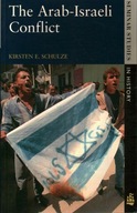 THE ARAB - ISRAELI CONFLICT - KIRSTEN E. SCHULZE