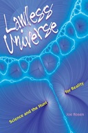 Lawless Universe: Science and the Hunt for