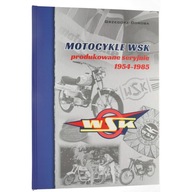 Motocykle WSK produkowane seryjnie 1954-85 Doroba