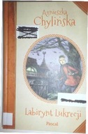 Labirynt Lukrecji - Agnieszka Chylińska