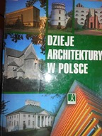 Dzieje architektury w Polsce - Praca zbiorowa