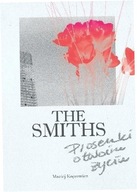 The Smiths Piosenki o twoim życiu Maciej Koprowicz