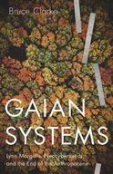 Gaian Systems: Lynn Margulis, Neocybernetics, and