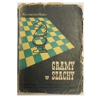 Gramy w szachy - Kazimierz Plater