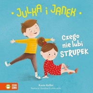 JULKA I JANEK CZEGO NIE LUBI STRUPEK, KELLER KASIA