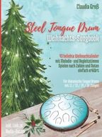 Steel Tongue Drum Weihnachts-Songbook: 43 beliebte Weihnachtslieder für