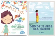 W małej główce WIELKA MOC + Mindfulness dla dzieci