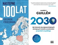 Następne 100 lat Friedman +2030 Guillen