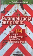 Ewangelizacja bez Granic Jarosiewicz Rafał