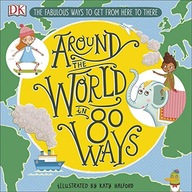 Around The World in 80 Ways: The Fabulous
