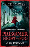 Prisoner of Night and Fog: A heart-breaking story