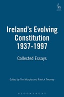 Ireland s Evolving Constitution 1937-1997: