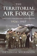 The Territorial Air Force: The RAF s Voluntary