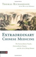 Extraordinary Chinese Medicine: The Extraordinary