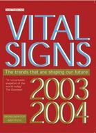 Vital Signs 2003-2004: The Trends That Are
