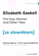 THE GREY WOMAN AND OTHER TALES / SZARA DAMA I INNE OPOWIADANIA Z PODRĘCZNYM