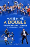 Make Mine a Double: The Lockdown Legends - St