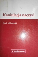 Kaniulacja naczyń - J Miłkowski