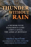 Thunder Without Rain: A Memoir with Dangerous