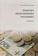 Podstawy rachunkowości finansowej Zbiór zadań Anna Kobiałka, Renata Kubik