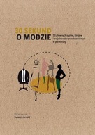 30 sekund o modzie Rebecca Arnold