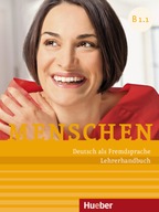 Menschen - Deutsch als Fremdsprache. Menschen B1.1. Lehrerhandbuch: Niveau