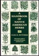 A Handbook of Native American Herbs: The Pocket