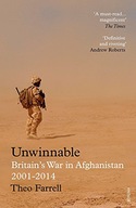 Unwinnable: Britain s War in Afghanistan Farrell