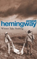 Winner Take Nothing Hemingway Ernest