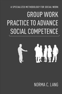 Group Work Practice to Advance Social Competence: