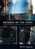 Patients of the State: The Politics of Waiting in