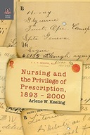 Nursing and the Privilege of Prescription: