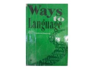Ways to Language - Lewandowska-Tomaszczyk