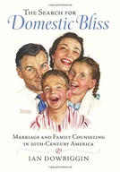 The Search for Domestic Bliss: Marriage and