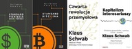 Standard pieniądza + Bitcoina + Rewolucja Schwab