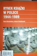Rynek książki w Polsce 1944-1989 - Kitrasiewicz