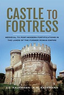 Castle to Fortress: Medieval to Renaissance