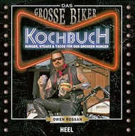 Das Große Biker Kochbuch OWEN ROSSAN