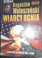 Władcy Ognia. Nuklearny - Wołoszański