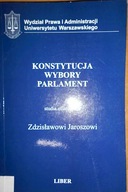 Konstytucja wybory Parlament - Praca zbiorowa