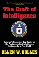 The Craft of Intelligence: America s Legendary