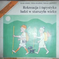 Rekreacja i turystyka ludzi w - Szwarc