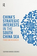 China s Strategic Interests in the South China