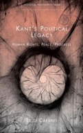 Kant s Political Legacy: Human Rights, Peace,