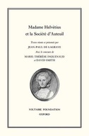 Madame Helvetius et la Societe d Auteuil Praca