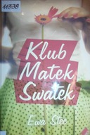 Klub Matek Swatek - Ewa Stec