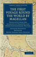 First Voyage Round the World by Magellan: