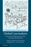 Global Lawmakers: International Organizations in