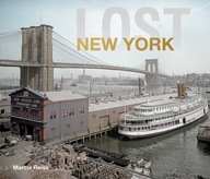 Lost New York: Revised Edition Reiss Marcia